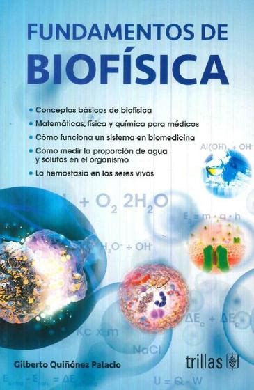 Livro Fundamentos De Biof Sica De Gilberto Qui Onez Palacio Outros