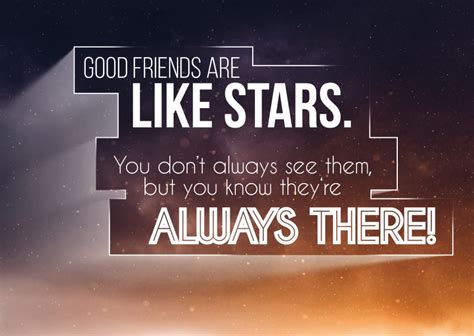 Good Friends Are Like Stars Quote True Friends Are Like Stars Tiny