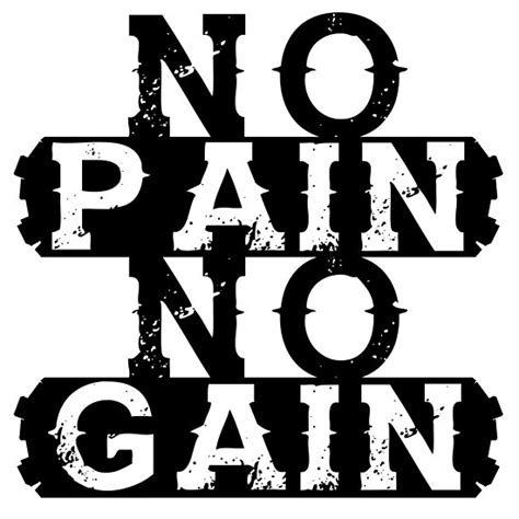 So the quote not all pain is gain means that if the pain is coming from damage such as a torn ligament, then it's definitely not gain. "No Pain No Gain Shirt- Gym Quotes Shirt - No Pain Shirt ...