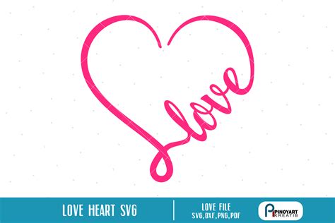 Love Heart Svg A Love Vector File Crella