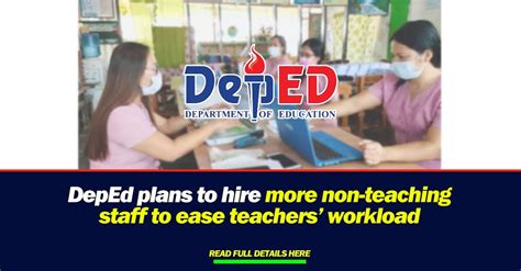 DepEd Plans To Hire More Non Teaching Staff To Ease Teachers Workload