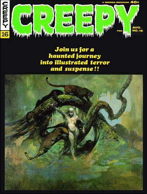 Creepy 16 Cover By Frazetta Frank Frazetta Horror Comics Silver