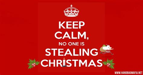 No One Is Stealing Christmas Handbagmafia Parenting Steal Baby