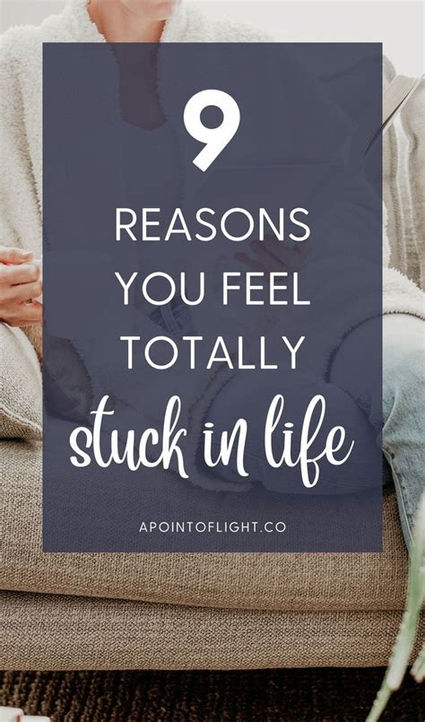 Reasons You Feel Stuck In Life Feeling Stuck In Life Feeling Trapped