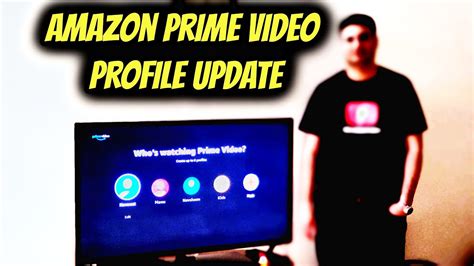 Amazon Prime Video Profile Update Youtube
