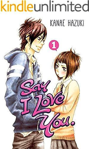 Say I Love You Vol 1 Ebook Hazuki Kanae Hazuki Kanae