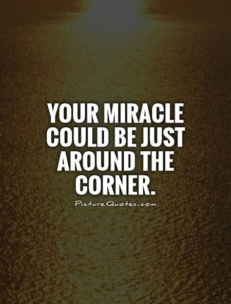 Miracles Quotes Miracles Sayings Miracles Picture Quotes