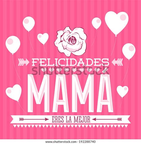 Felicidades Mama Congrats Mother Spanish Text Stock Vector Royalty