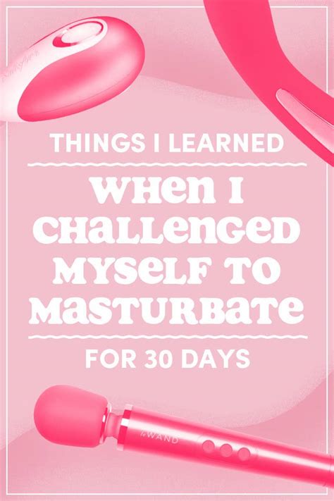 I Masturbated Every Day For A Month