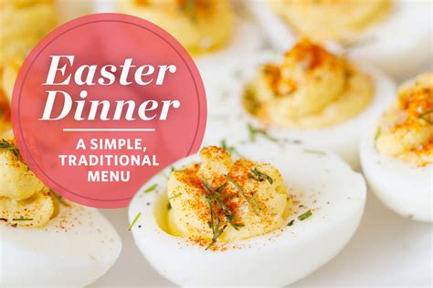 A Simple And Traditional Menu For Easter Dinner That Everyone Will Love