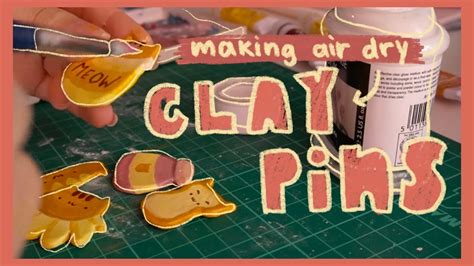 🌟 Making Clay Pins With Air Dry Clay 🌟 Youtube