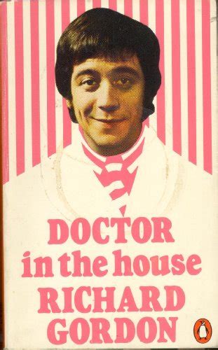 Doctor In The House By Richard Gordon Used 9780140015607 World Of
