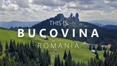 This Is Bucovina Romania Youtube