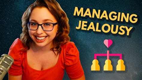 Hacking Polyamory Dealing With Jealousy Youtube