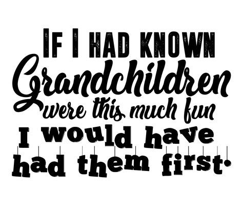 Grandchildren Quotes 12 Grandkid Quotes  Or Svg