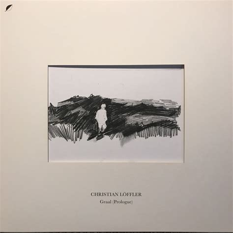 Christian Löffler ‎ Graal Prologue Recensioni Album 2019 Europa