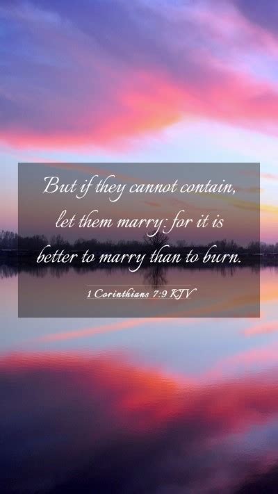 1 corinthians 7 9 kjv mobile phone wallpaper but if they cannot contain let them marry for