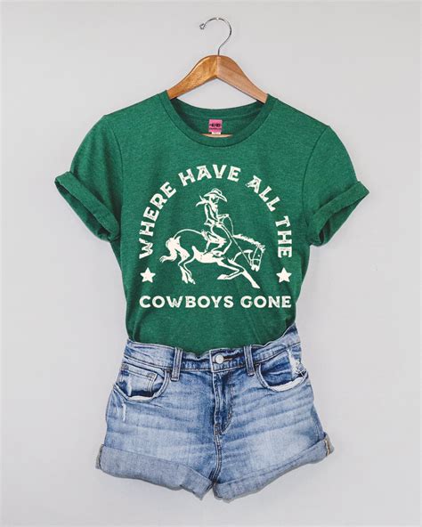 Where Have All The Cowboys Gone Western Graphic Tee Heather Grass Gr