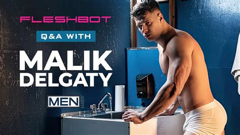 Malik Delgaty Talks Secret Turn Ons Stripping Working With Men