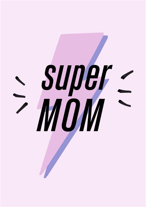 Super Mom Día De La Madre 👩 ️ Enviar Auténticas Postales En Línea