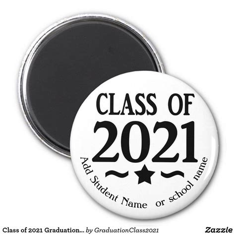 Class Of 2021 Graduation Star Magnet Inexpensive Teacher Ts
