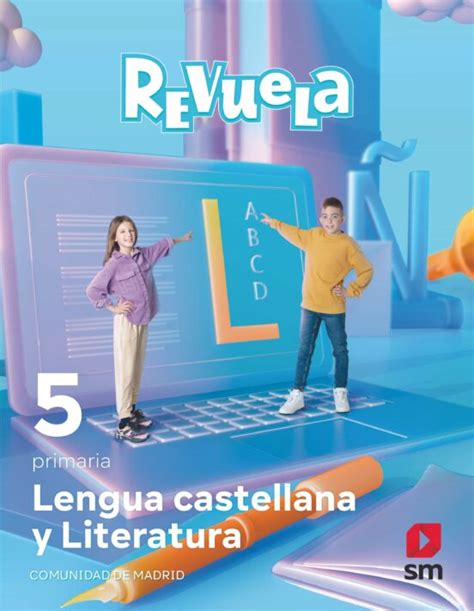 Lengua Castellana 5º Educacion Primaria Proyecto Revuela Madrid Ed 2022