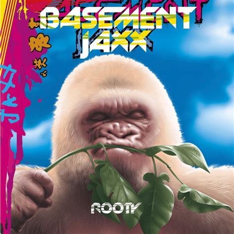 Basement Jaxx Rooty Basement Jaxx Jaxx Album Cover Art