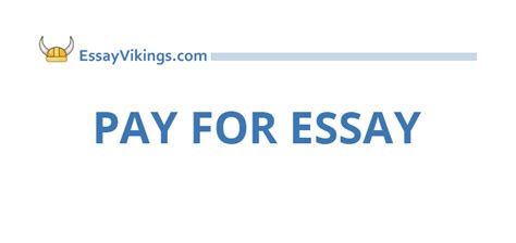 Pay For Essay Online Affordable Prices And 24 7 Support