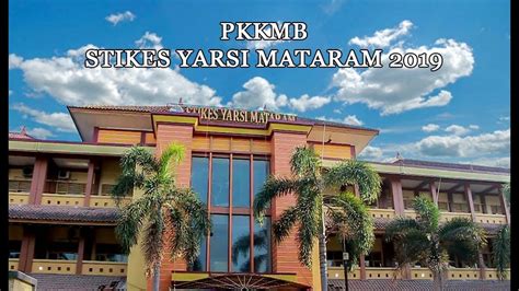 Pkkmb Stikes Yarsi Mataram 2019 Focustudio Youtube