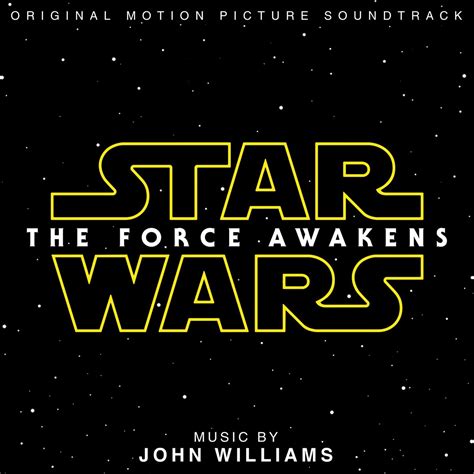 ‎star Wars The Force Awakens Original Motion Picture Soundtrack
