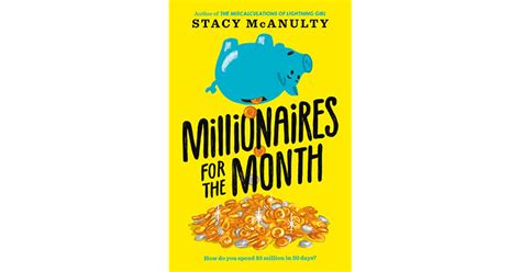 Millionaires For The Month By Stacy Mcanulty