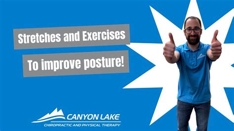 Stretches And Exercises To Improve Your Posture From A Chiropractor