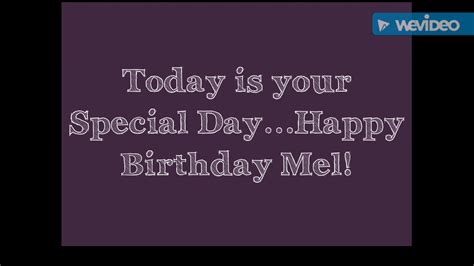 Happy Birthday Mel Youtube