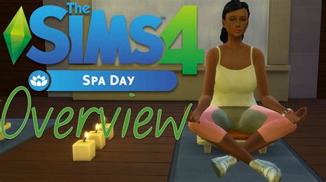 The Sims 4 Spa Day Game Pack Overview Youtube
