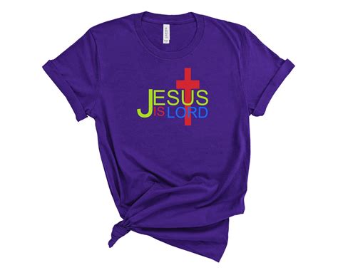 Jesus Is Lord T Shirt Christian T Shirt Jesus T Shirt Cross Etsy Uk