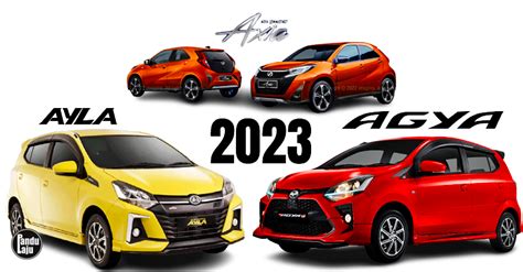 Daihatsu Ayla Toyota Agya 2023 Juga Lancar Bulan Depan Sama