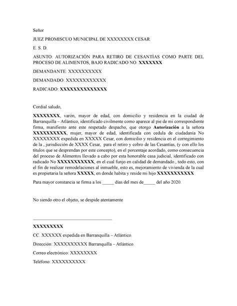 Formato Modelo Autorizacion Retiro DE Cesantias Señor JUEZ PROMISCUO MUNICIPAL DE XXXXXXXX