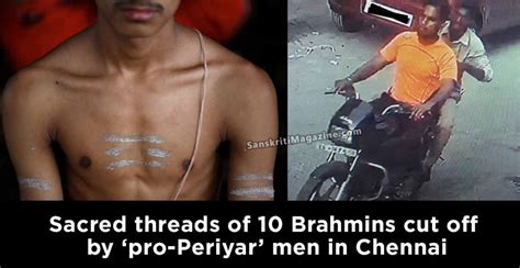 Chennai Sacred Threads Of 10 Brahmins Cut Off By ‘pro Periyar Men