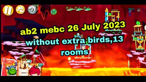 Angry Birds 2 Mighty Eagle Bootcamp Mebc 26 July 2023 Without Extra