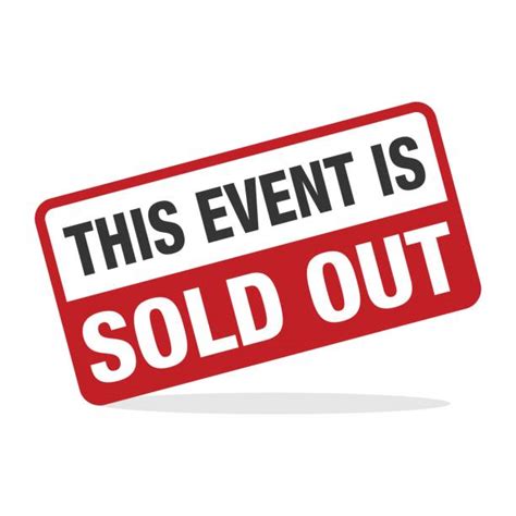 Sold Out Event Stock Photos Pictures And Royalty Free Images Istock