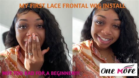 installing a lace frontal wig for the first time one more hair youtube