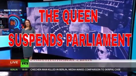 The Queen Suspends Parliament Youtube