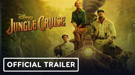 Disneys Jungle Cruise Official Trailer Indac