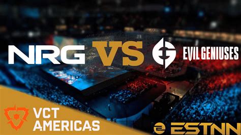 Nrg Esports Vs Evil Geniuses Preview And Predictions Vct 2023