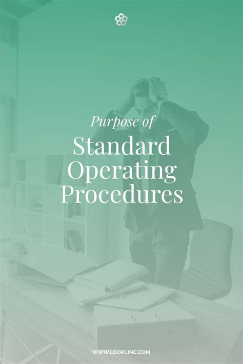Purpose Of Standard Operating Procedures Loop Link