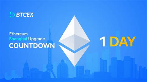 👀 The Wait Is Almost Over The Ethereum Shanghai Upgrade Is Happening