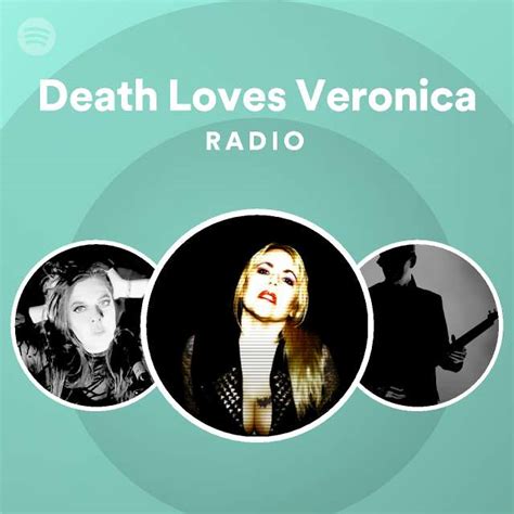Death Loves Veronica Spotify