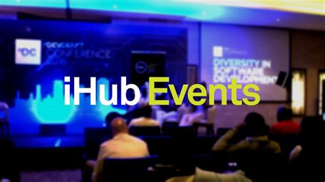 Ihub Events Youtube