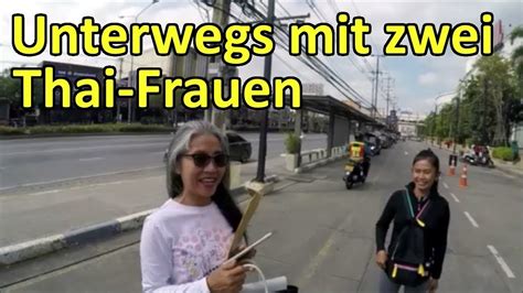 Unterwegs Mit Zwei Thai Frauen Youtube