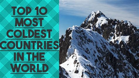 Top 10 Most Coldest Countries In The World Youtube